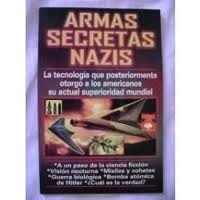 Libro Las Armas Secretas Nazis.