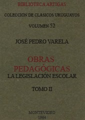 La Legislación Escolar 2 Tomos José Pedro Varela