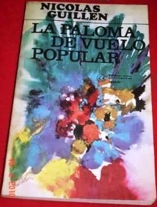 La Paloma De Vuelo Popular - Nicolás Guillen - Poesía - 1979