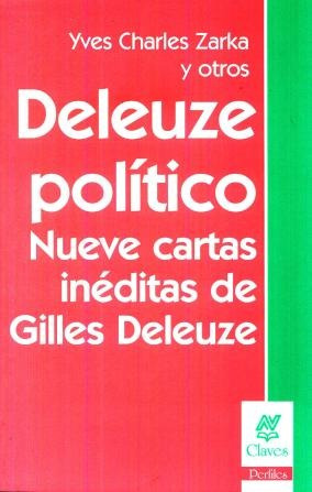 Deleuze Político - Zarka, Yves Charles  (nv)