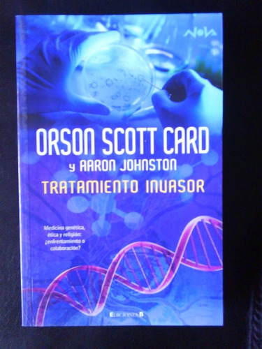 Tratamiento Invasor- Orson Scott Card- Aaron Johnston