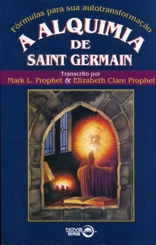 Livro A Alquimia De Saint Germain Mark L. Prophet