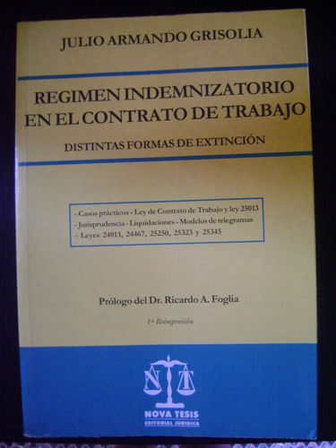 Regimen Indemnizatorio En El Contrato De Trabajo Grisolia J.