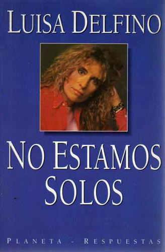 Luisa Delfino - No Estamos Solos