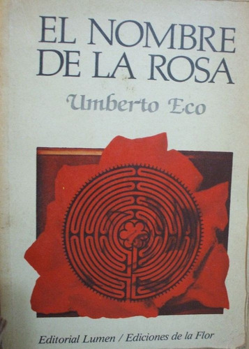 El Nombre De La Rosa - Umberto Eco - Editorial Lumen