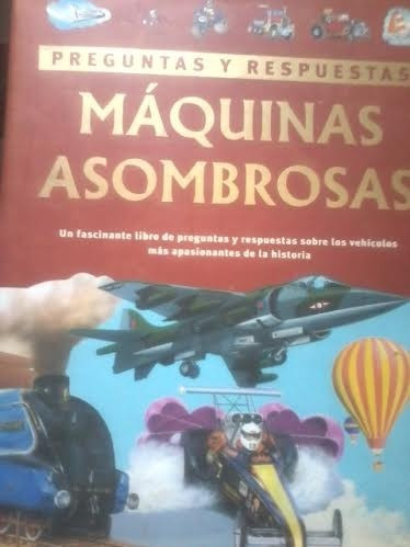 Máquinas Asombrosas Preguntas Y Respuestas / Hibbert Oxlade (Usado)