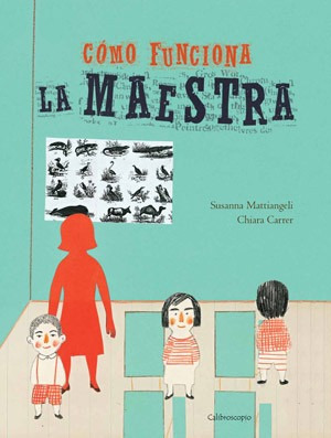 Imagen 1 de 3 de Cómo Funciona La Maestra, Mattiangeli, Ed. Calibroscopio