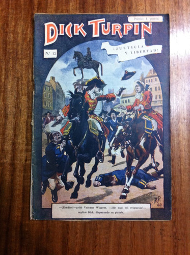 Colección Dick Turpin Nº 12 Justicia Y Libertad Antiguo