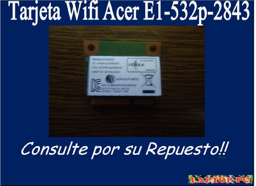 Tarjeta Wifi Acer E1-532p-2843