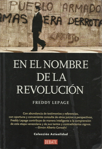 En Nombre De La Revolucion  Freddy Lepage