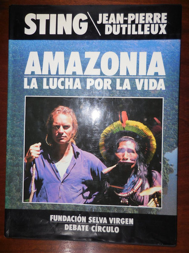 Libro Amazonia La Lucha Por La Vida Cantante Sting (pregunta