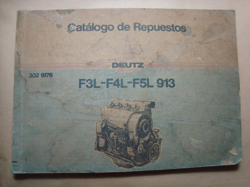 Catalogo De Repuestos Tractor Deutz 302 9176 F3f F4l F5l F13