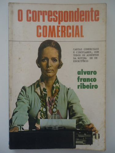 O Correspondente Comercial - Alvaro Franco Ribeiro