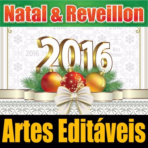 Natal E Reveillon Artes Prontas E Editáveis. Frete Grátis!