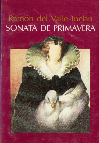 Sonata De Primavera - Ramón Del Valle-inclán