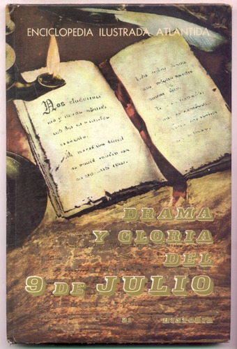 Drama Y Gloria Del 9 De Julio. Arturo Capdevila