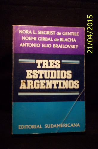 Tres Estudios Argentinos- Gentile- Blacha- Brailovsky