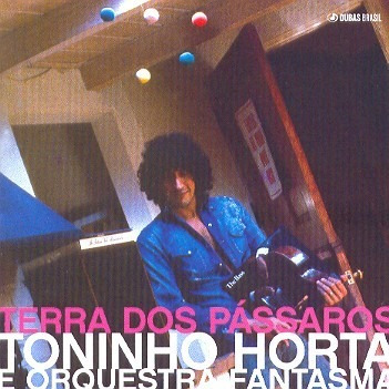 Cd Toninho Horta Terra Dos Pássaros (1980) - Novo Lacrado