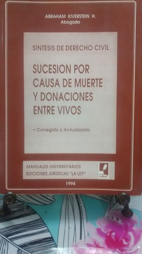 Sintesis Del Derecho Civil Sucesion Por Causa  // Kiverstein