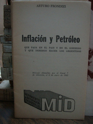 Inflacion Y Petroleo. Arturo Frondizi