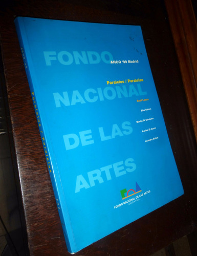 Paralelos / Paralelas _ Raul Lozza - Fondo Nac. De Las Artes