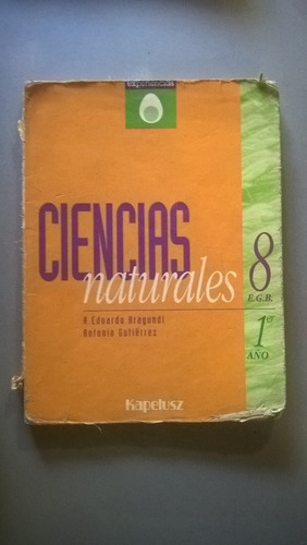 Ciencias Naturales 8 Aragundi - Kapelusz