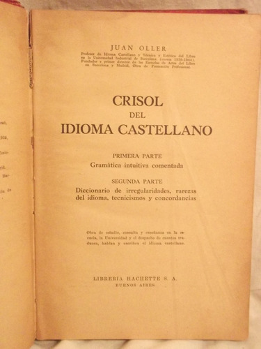 Crisol Del Idioma Castellano - Juan Oller - 1950