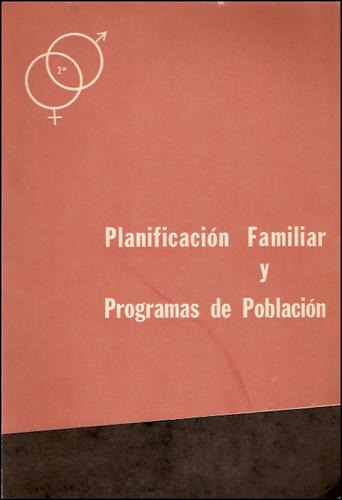 Planificacion Familiar Y Programas De Poblacion, Ginebra '65