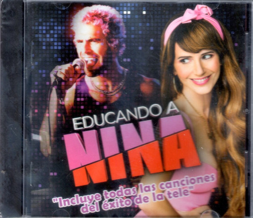 Educando A Nina - Banda De Sonido De La Novela Cd 2016