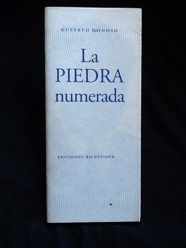 La Piedra Numerada - Gustavo Donoso - Firmado Y Dedicado