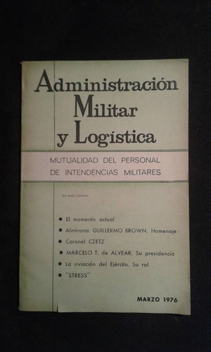 Imagen 1 de 2 de Revista Administracion Militar Y Logistica Marzo 1976