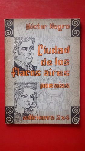 Libro Ciudad De Los Flacos Aires (poesía) - Hector Negro