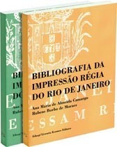 Livro Bibliografia Da Impressão Régia Do Rio De Janeiro Novo