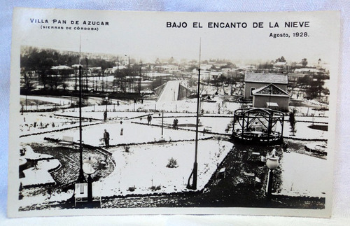 Postal Villa Pan De Azucar Cordoba Bajo Nieve 1928 458 B3