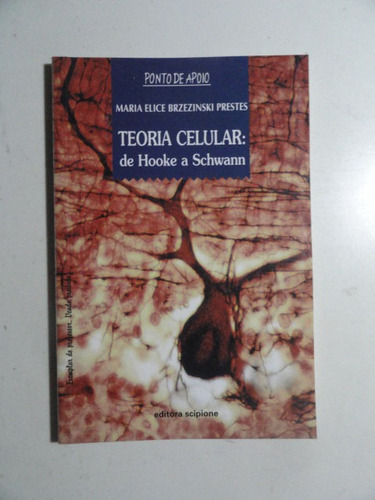 Teoria Celular De Hooke A Schwann