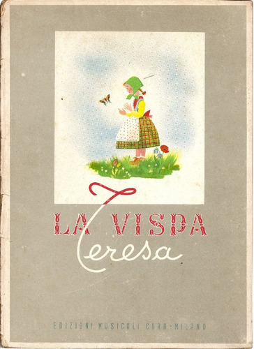 Imagen 1 de 1 de La Vispa Teresa - Edizioni Musicali Cora - Milano