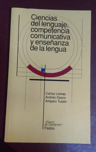 Ciencias Del Lenguaje, Competencia Comunicativa Y Enseñanza
