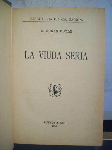 Adp La Viuda Seria Conan Doyle / Ed. La Nacion Bs. As. 1910