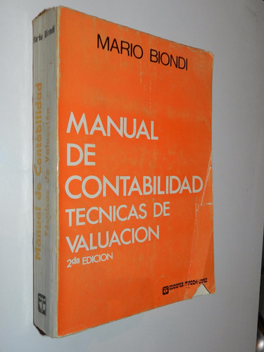 Manual Contabilidad Tecnicas De Valuacion - Biondi - Macchi