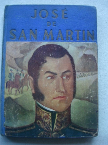 Jose De San Martin - Biblioteca Billiken - Ed Atlantida