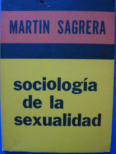 Sociologia De La Sexualidad (nuevo) Martin Sagrera 