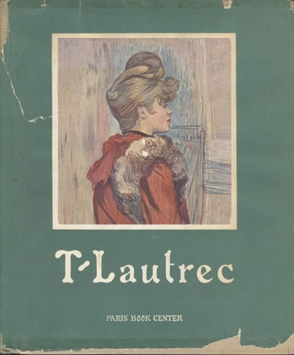 Toulouse - Lautrec / Francis Jourdain (libro En Francés) 