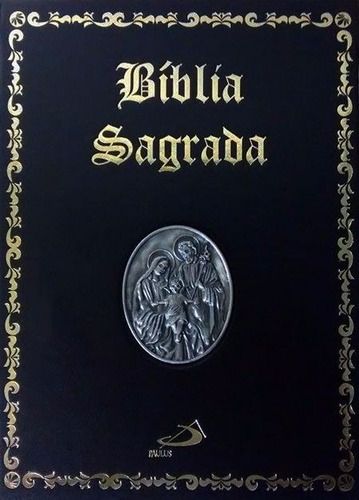 Bíblia Sagrada Ilustrada Luxo Edição Pastoral Paulus Família