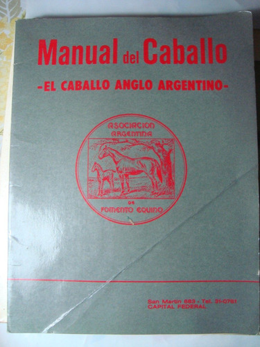 Manual Del Caballo. 1971. Cabezas Pescuezo Extremidades