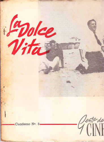 Gente De Cine Cuaderno Nº 8 La Dolce Vita Fellini 1960 ~