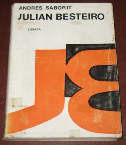 Julián Besteiro Andrés Saborit Historia España Losada 1967