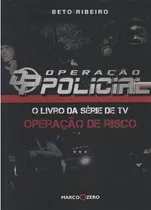 Comprar Operação Policial: O Livro Da Série De Tv  Operação De Risco