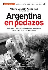 Argentina En Pedazos - Bonnet/piva - Ed. Continente