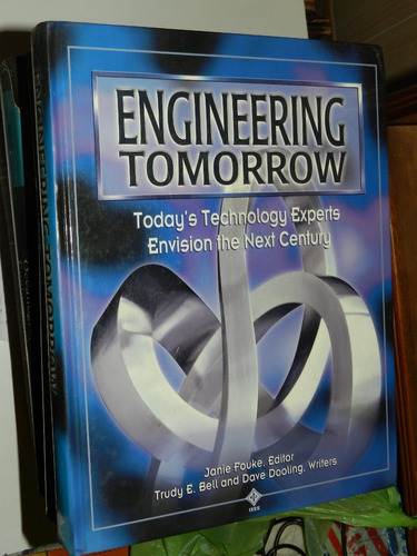 Engineering Tomorrow - Bell & Dooling - I E E E