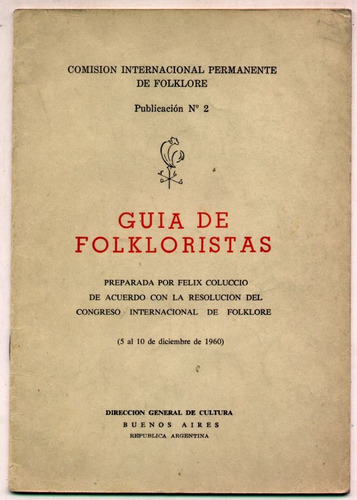 Guía De Folkloristas. Felix Coluccio. Publicación Nº2